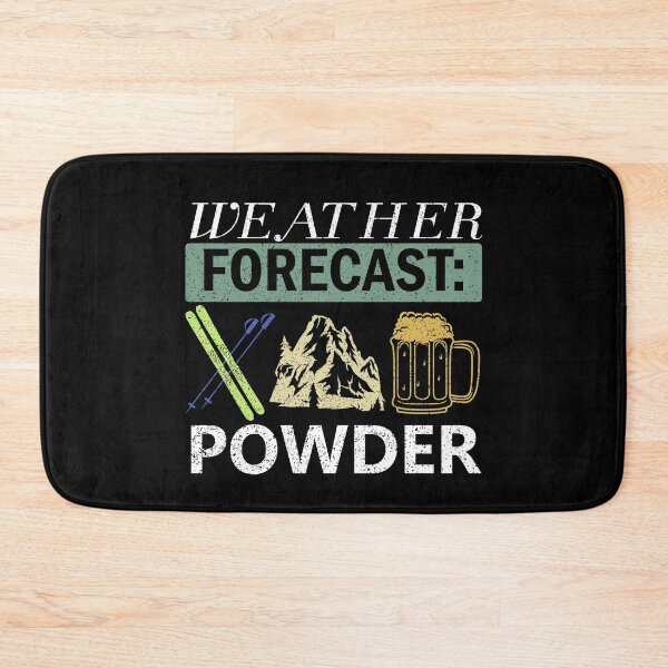Item preview, Weather Forecast Powder Day Ski Beer Mountain designed and sold by Tom2468.