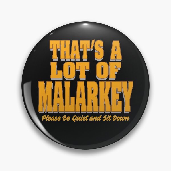Item preview, A Lot of Malarkey designed and sold by Venture-Graphix.