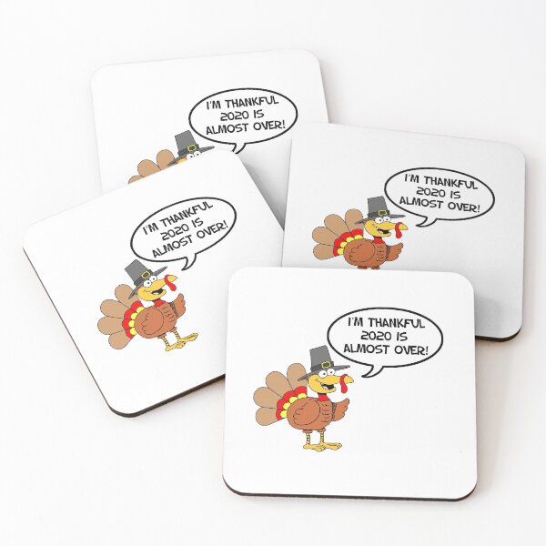 Item preview, Thankful 2020 Almost Over Thanksgiving Turkey designed and sold by jaycartoonist.