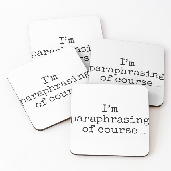Item preview, Im paraphrasing of course black spel text designed and sold by Dizkorce.