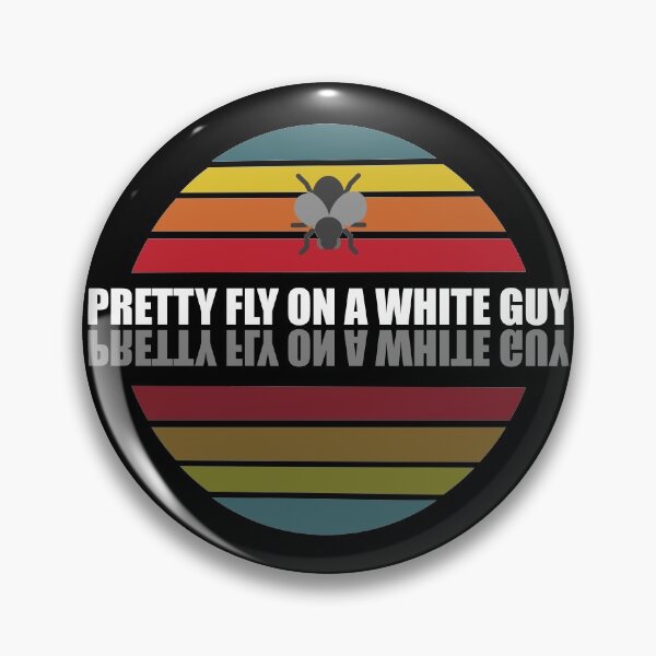 Item preview, Pretty Fly on a White Guy designed and sold by Orchyd.