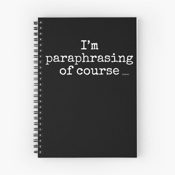 Item preview, Im paraphrasing of course white spel text designed and sold by Dizkorce.