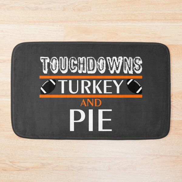 Item preview, Touchdowns Turkey And Pie Funny Thanksgiving Football designed and sold by ByTekk.