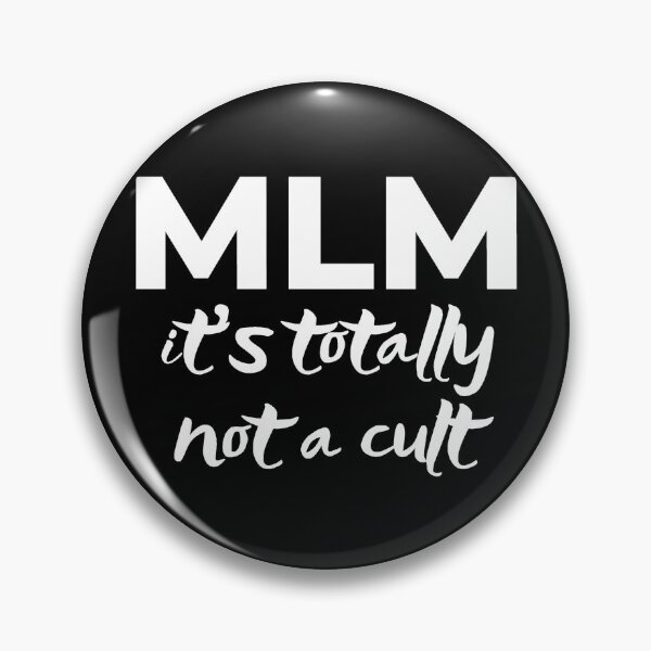 Item preview, MLM - Totally Not a Cult designed and sold by Zendicow.