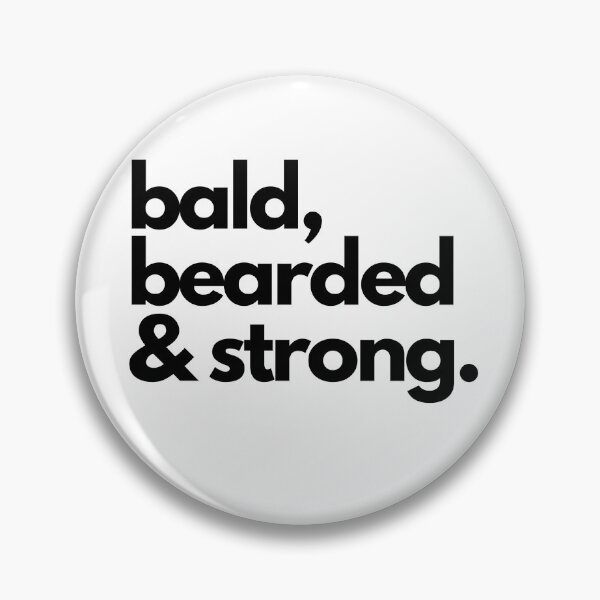 Item preview, Bald, bearded and strong designed and sold by luisraultg.