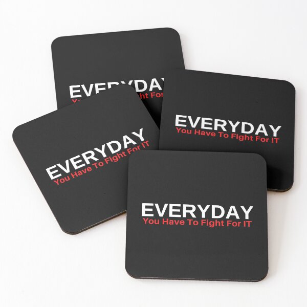 Item preview, Every Day - You Have To fight For It designed and sold by Lowdown Designs.
