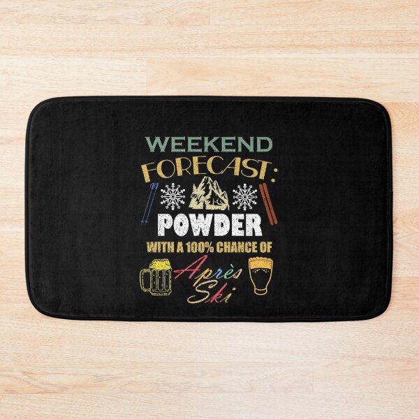 Item preview, Weather Forecast Powder Day Ski Beer Mountain designed and sold by Tom2468.