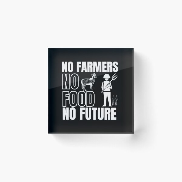 Item preview, No Farmers No Food No Future designed and sold by Billie Sims.