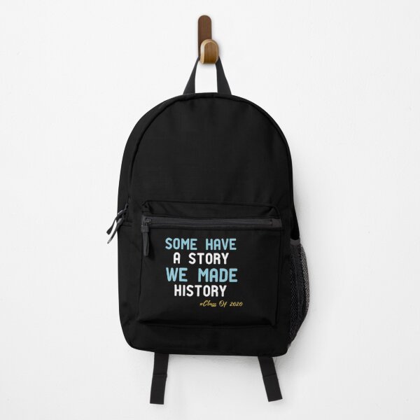 Item preview, Some have a story we made histroy class of 2020  designed and sold by AbOussama.