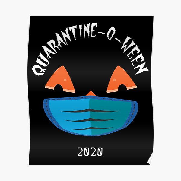 Quarantine o ween Poster