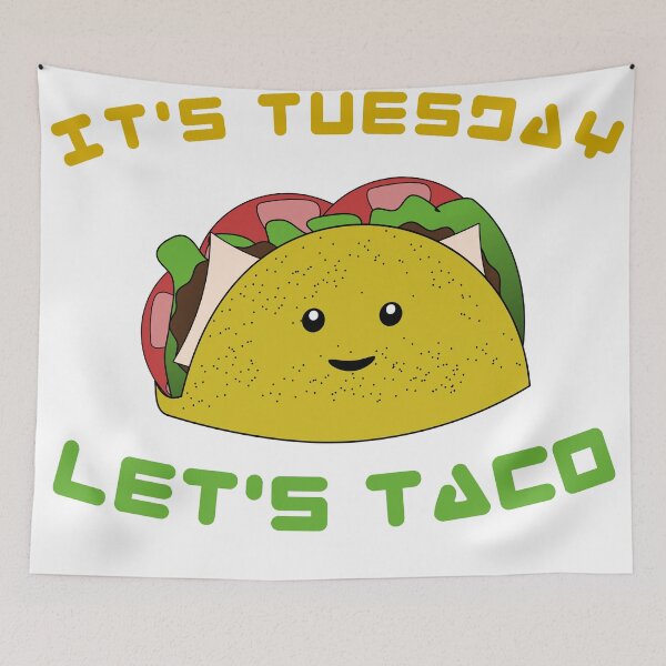 Item preview, Tuesdays are for tacos designed and sold by GetThatStuff.