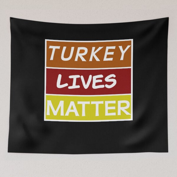Item preview, Turkey Lives Matter - Funny Thanksgiving Holiday designed and sold by GnarlyGatorTees.