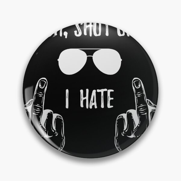 Item preview, Shut up I hate everyone - White designed and sold by Teecha.