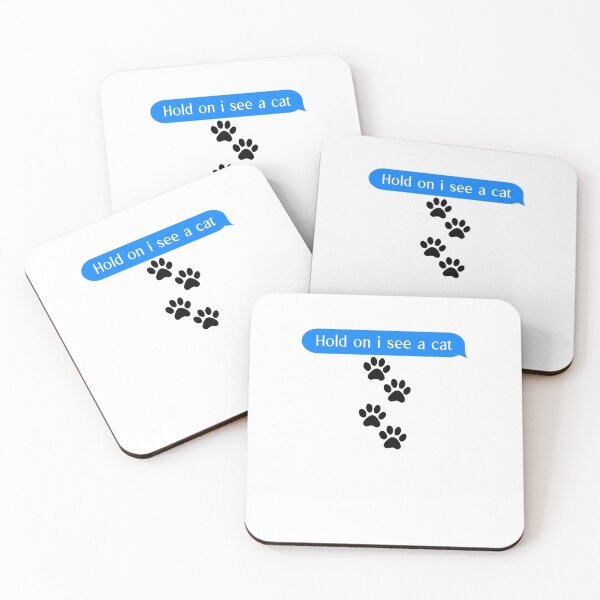 Item preview, Hold on i see a cat - Text Bubble designed and sold by Imadovic.