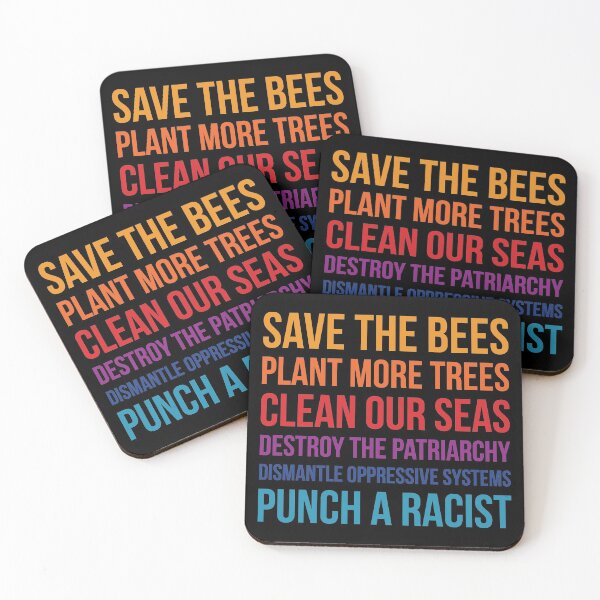 Item preview, Save The Bees - Plant More Trees- Clean Our Seas - Destroy The Patriarchy- Dismantle Oppressive Systems - Punch A Racist designed and sold by merchzy.