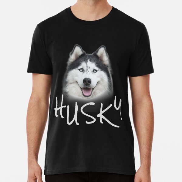 Husky Dog Slogan T Shirts for Sale Redbubble