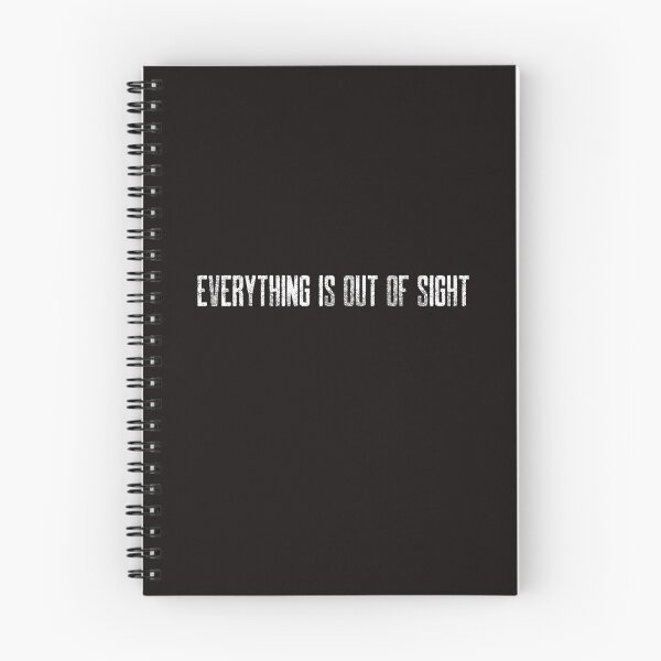 Item preview, Everything Is Out Of Sight designed and sold by Disabledland.