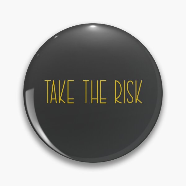 Item preview, Taking Risks Be Brave Take Risks Take Risk Print Art Take Chances At Your Own Risk designed and sold by creativeMOW.