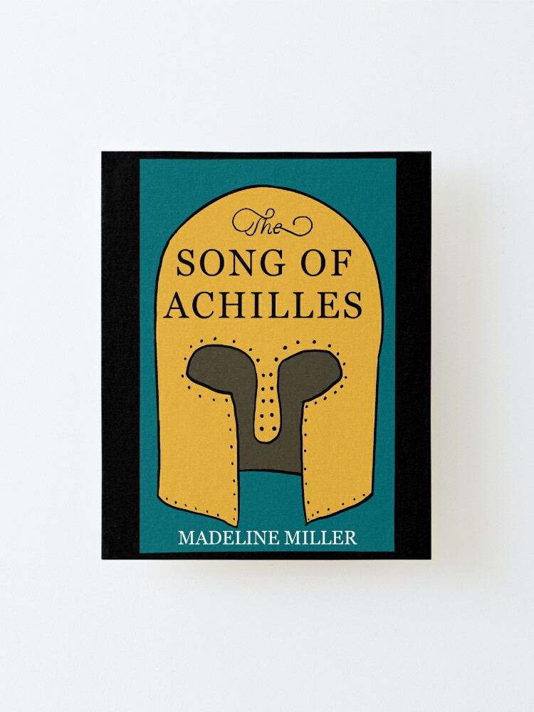 Book Cover The Song Of Achilles By Madeline Miller Mounted Print By Abithekhaleesi Redbubble