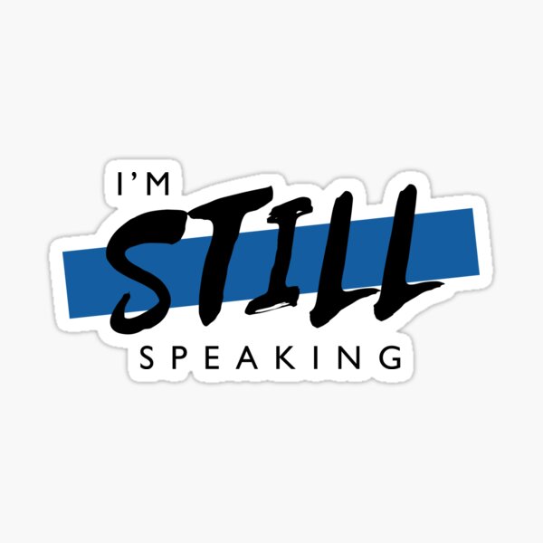 Kamala Harris I'm Still Speaking - Democratic Blue Sticker