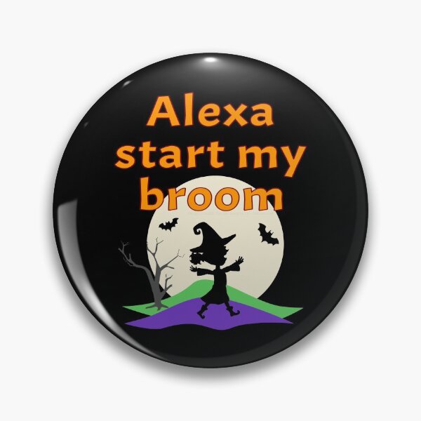 Item preview, Alexa start my broom designed and sold by TeeZenDesigns.