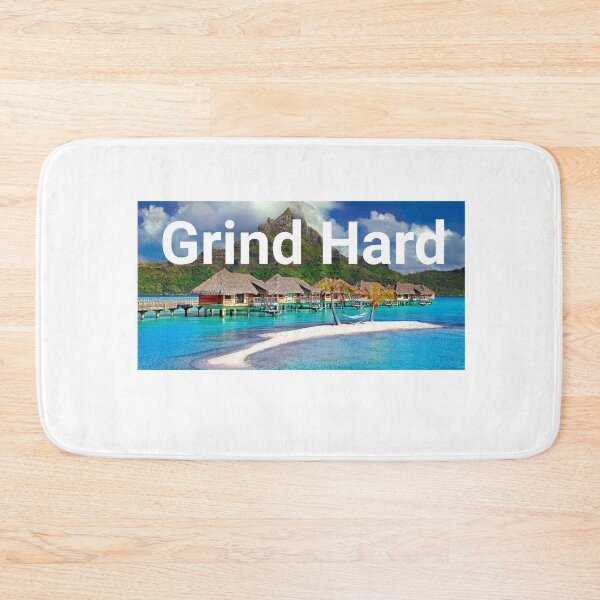 Item preview, Grind hard for BoraBora ocean vacation motivation designed and sold by JustSaiyan1.