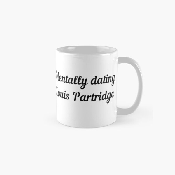 Hizuzen Design Mentally Dating For Louis Partridge Mug 15 Oz, White