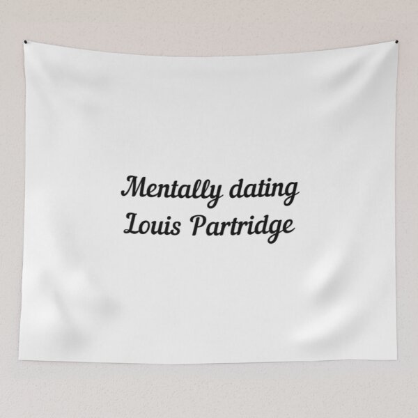 Item preview, Mentally dating louis partridge  designed and sold by BloompodDesigns.