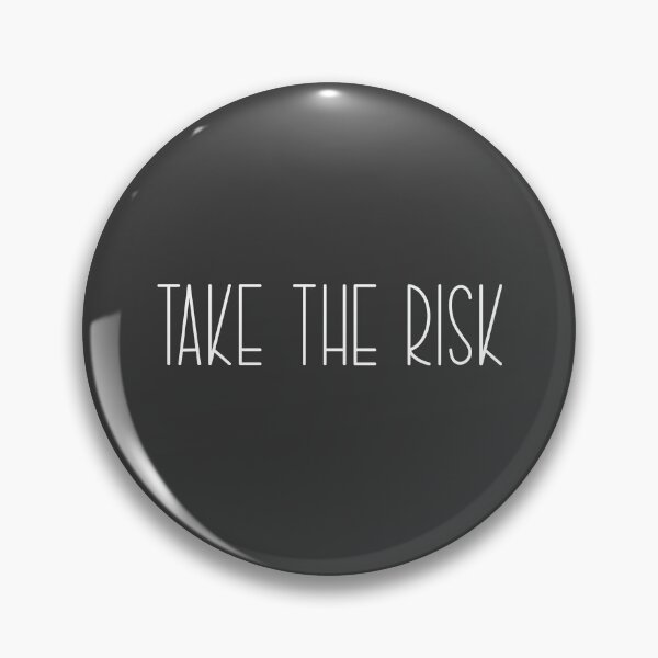 Item preview, Taking Risks Be Brave Take Risks Take Risk Print Art Take Chances At Your Own Risk designed and sold by creativeMOW.