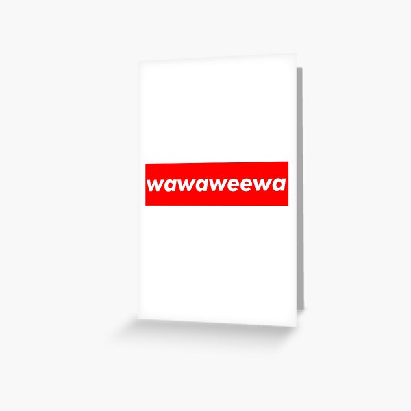 Borat wawaweewa Greeting Card