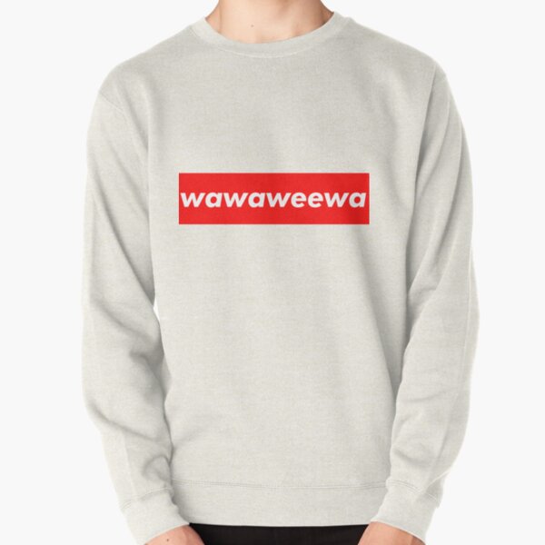 Borat wawaweewa Pullover Sweatshirt
