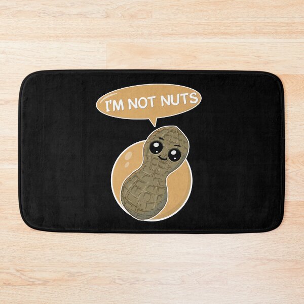 Item preview, I'm not nuts - peanut is a legume not a nut and he knows it designed and sold by Rooks-Artworks.