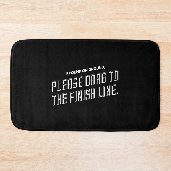 Item preview, Please Drag Me To The Finish Line - Funny Marathon Typography Art. designed and sold by WolfSpiritCo.
