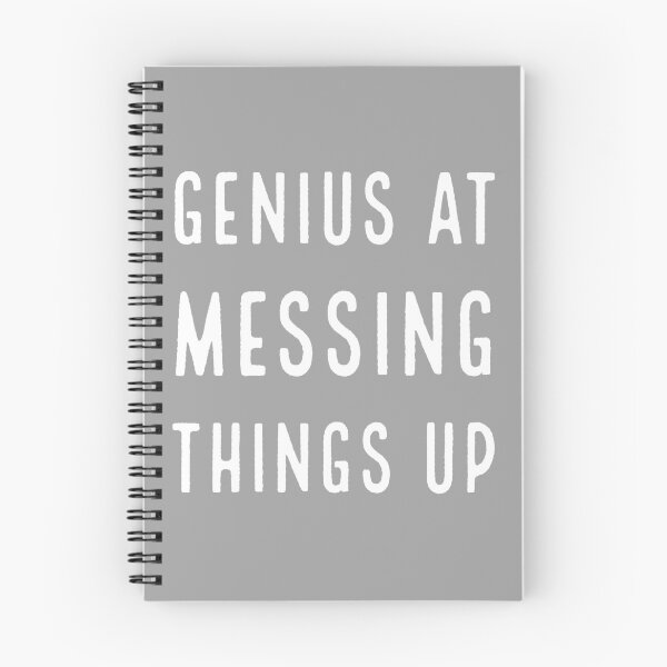 Item preview, Genius at Messing things up. designed and sold by JOGIIBAABA.