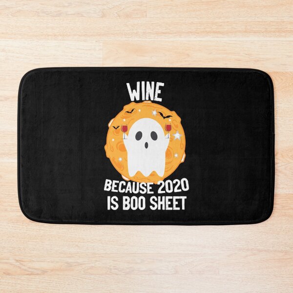 Item preview, Wine Because 2020 Is Boo Sheet designed and sold by RedJazz.