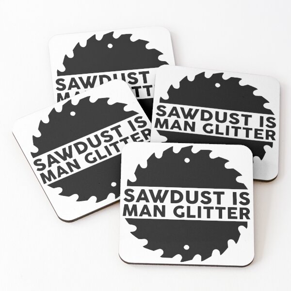 Item preview, Sawdust Is Man Glitter II Funny Mens Gift II Black designed and sold by yessicarabbit.