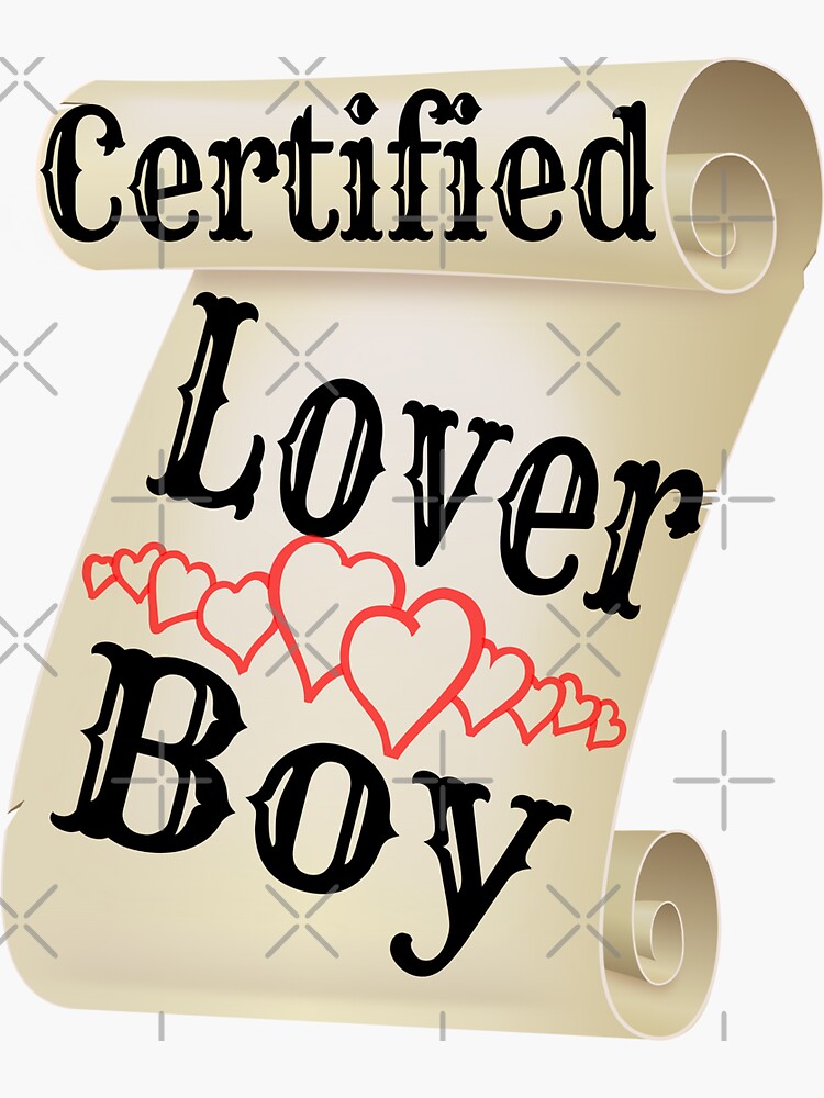 "certified lover boy" Sticker for Sale by Recoshet Redbubble