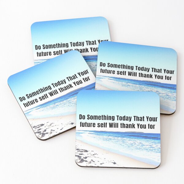 Item preview, Do Something Today That Your Future Self Will Thank You For designed and sold by joshua pierre.