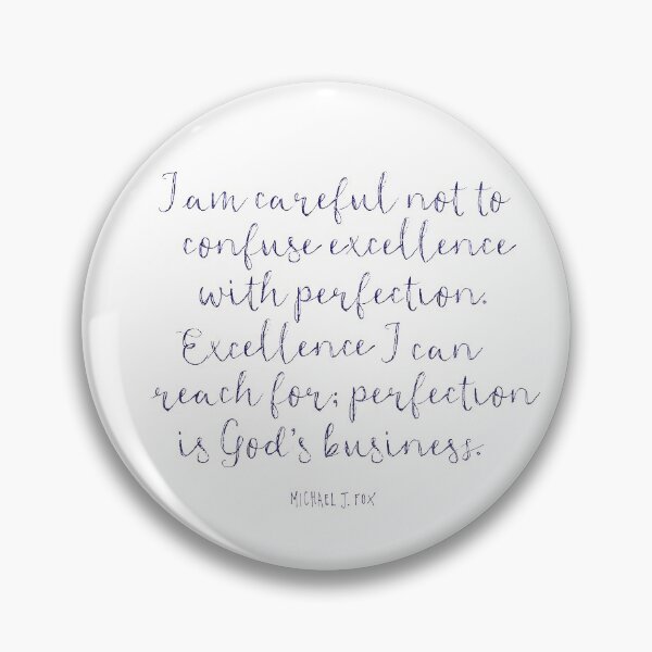 Item preview, Don't confuse excellence with perfection designed and sold by x1brett.