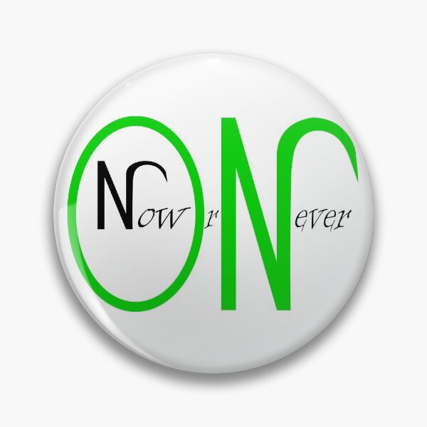 Item preview, Now Or Never designed and sold by XXgooddeedXX.