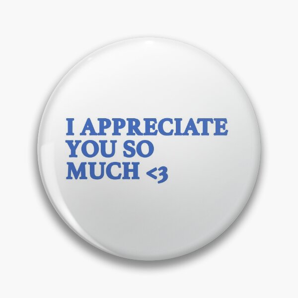 Item preview, I Appreciate You So Much Quote  designed and sold by Beginartist.