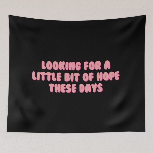 Item preview, Looking for a little bit of hope (pink) designed and sold by PaulaPatata.