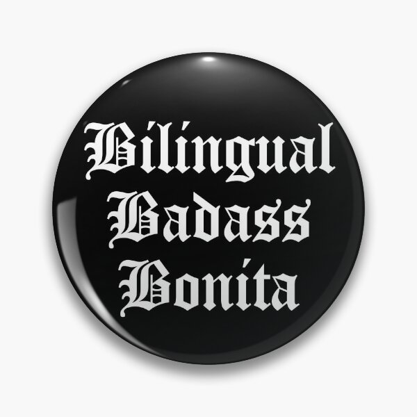 Item preview, Bilingual Badass Bonita designed and sold by quintymoda.