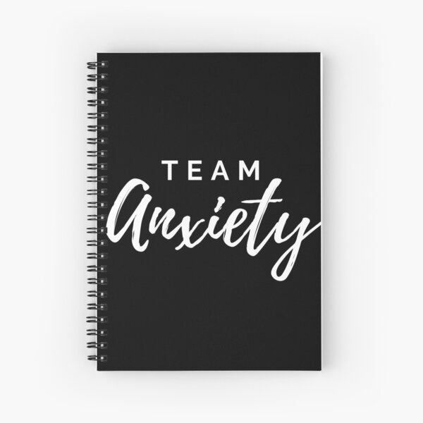 Team Anxiety Spiral Notebook