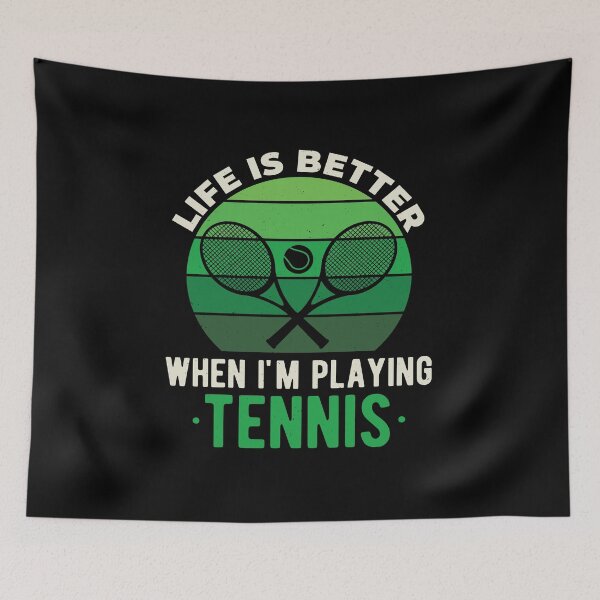 Item preview, Life Is Better When Im Playing Tennis Funny designed and sold by artworkbyrihen.