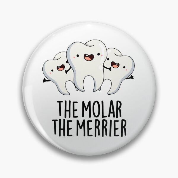 Item preview, The Molar The Merrier Funny Dental Tooth Puns  designed and sold by punnybone.