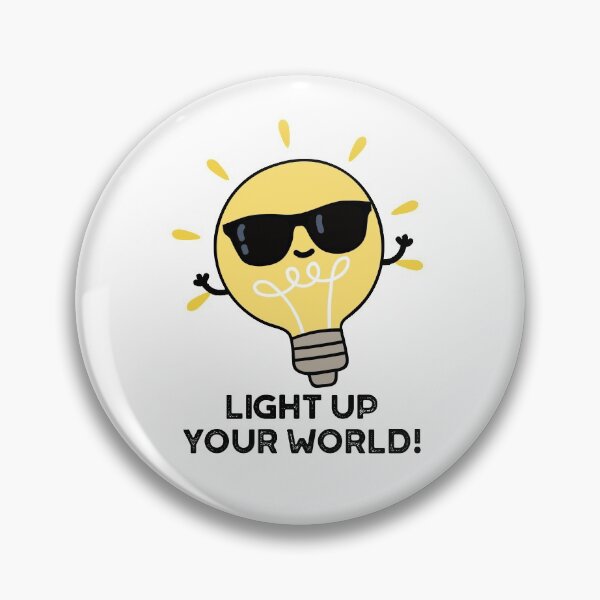 Item preview, Light Up YOur World Funny Positive Bulb Puns  designed and sold by punnybone.