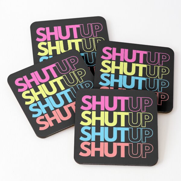 Item preview, Shut up designed and sold by Dumzville.