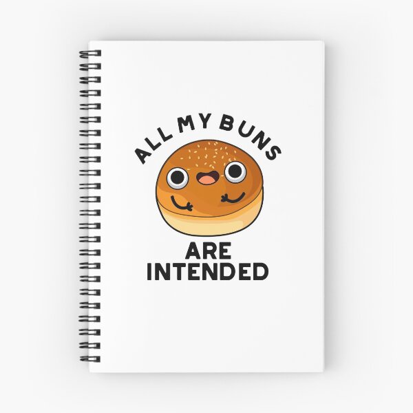 Item preview, All My Buns Are Intended Funny Food Puns  designed and sold by punnybone.