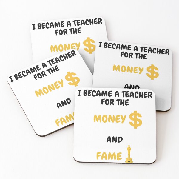 Item preview, I Became A Teacher For The Money And Fame designed and sold by LuckyKermit.